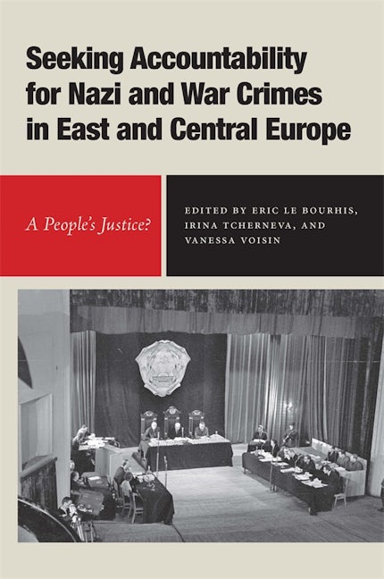 Book cover image for Seeking Accountability for Nazi and War Crimes in East and Central Europe ISBN: 9781648250415